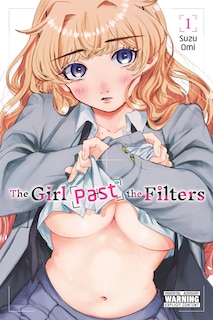 Front cover_The Girl Past the Filters, Vol. 1