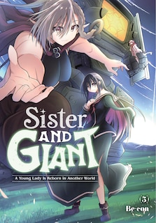Front cover_Sister and Giant: A Young Lady Is Reborn in Another World, Vol. 5