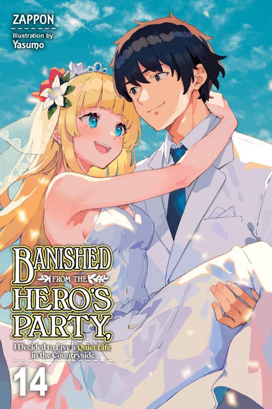 Front cover_Banished from the Hero's Party, I Decided to Live a Quiet Life in the Countryside, Vol. 14 (light novel)