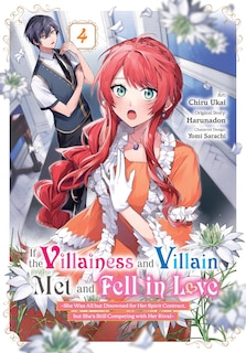 Front cover_If the Villainess and Villain Met and Fell in Love, Vol. 4 (manga)