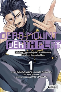 Couverture_Dead Mount Death Play Side Story: Phantom Solitaire's Art of Disguising Oneself as a Supernatural Being, Vol. 1