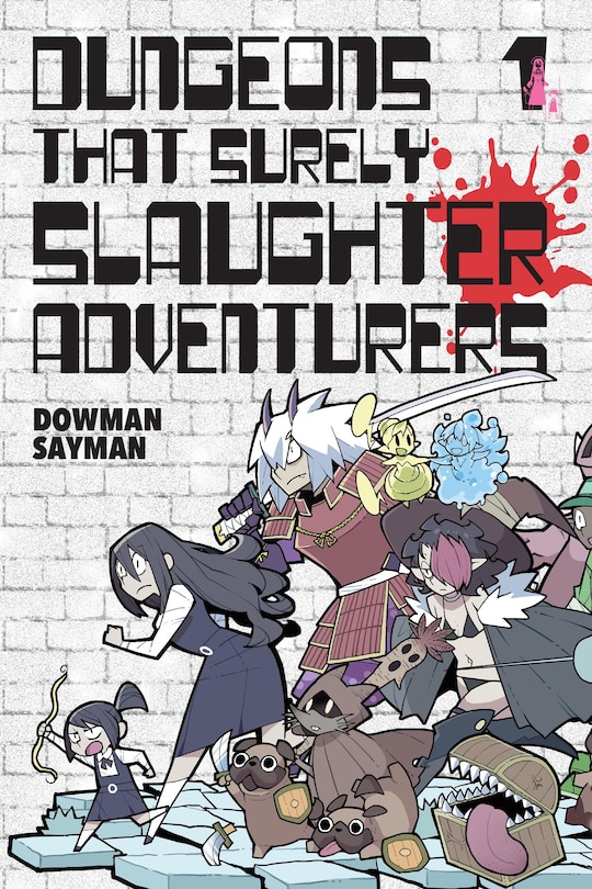 Front cover_Dungeons That Surely Slaughter Adventurers, Vol. 1