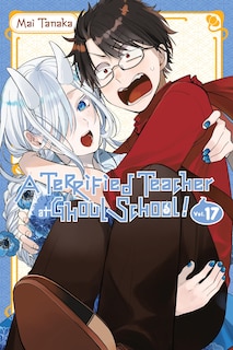 Front cover_A Terrified Teacher at Ghoul School!, Vol. 17
