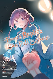 Front cover_Even a Replica Can Fall in Love, Vol. 2 (manga)