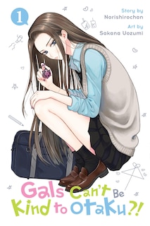 Front cover_Gals Can’t Be Kind to Otaku?!, Vol. 1