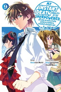 Front cover_My Instant Death Ability Is So Overpowered, No One in This Other World Stands a Chance Against Me! —AO—, Vol. 9 (manga)