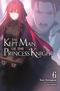 Couverture_The Kept Man of the Princess Knight, Vol. 6