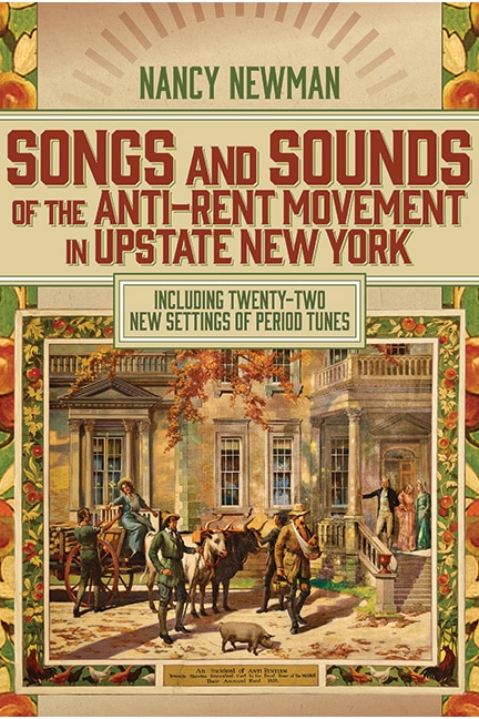 Front cover_Songs and Sounds of the Anti-Rent Movement in Upstate New York