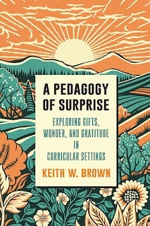 Front cover_A Pedagogy of Surprise