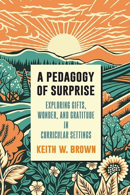 Front cover_A Pedagogy of Surprise