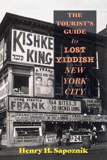 Couverture_The Tourist's Guide to Lost Yiddish New York City