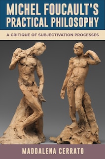 Front cover_Michel Foucault?s Practical Philosophy