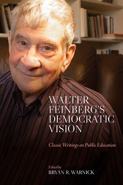 Front cover_Walter Feinberg’s Democratic Vision