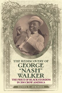 Front cover_The Rediscovery of George Nash Walker