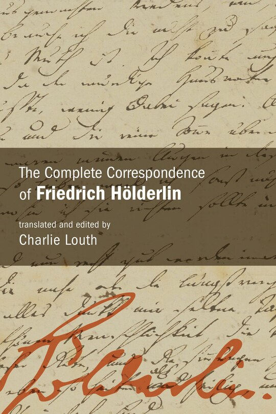 Couverture_The Complete Correspondence of Friedrich H&ouml;lderlin