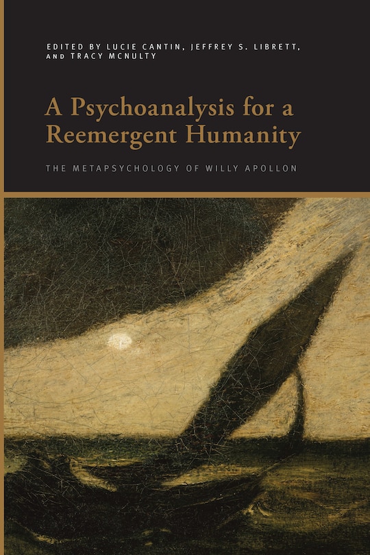 Front cover_A Psychoanalysis for a Reemergent Humanity