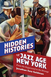 Couverture_Hidden Histories of Jazz Age New York