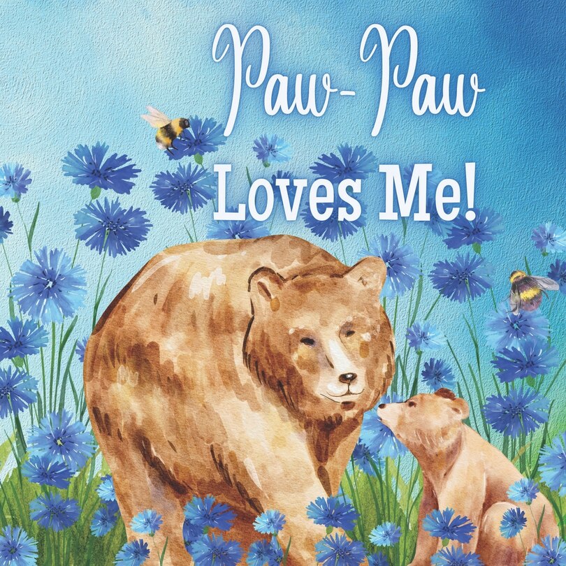 Front cover_Paw-Paw Loves Me!