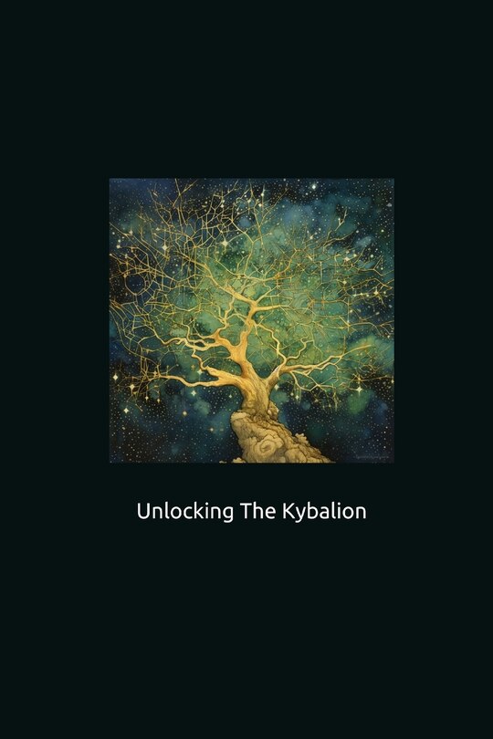 Front cover_Unlocking The Kybalion