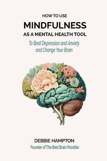 Couverture_How to Use Mindfulness as a Mental Health Tool