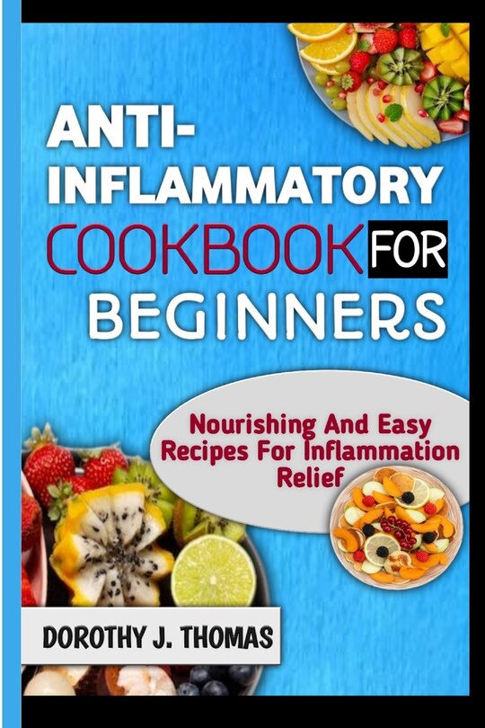 Front cover_Anti-Inflammatory Cookbook for Beginners