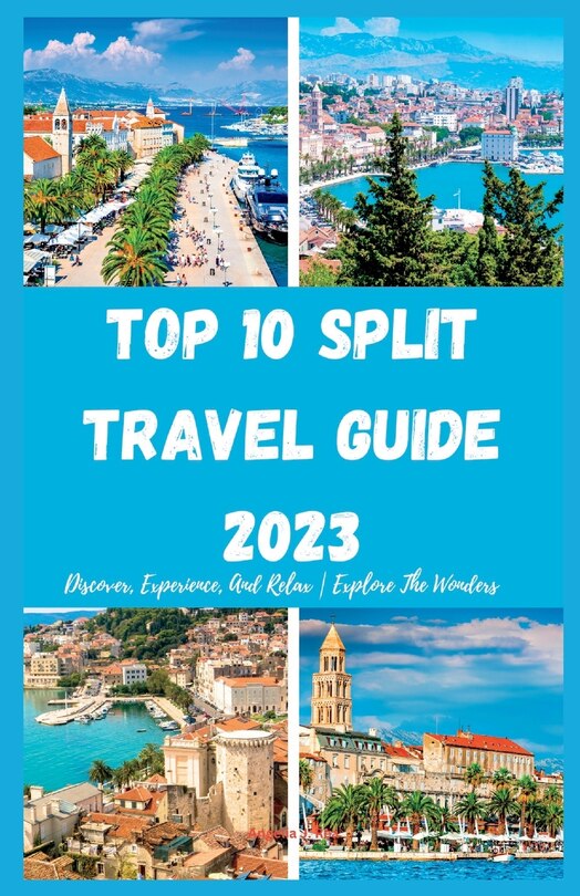 Front cover_Top 10 Split Travel Guide 2023