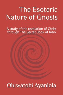 Front cover_The Esoteric Nature of Gnosis