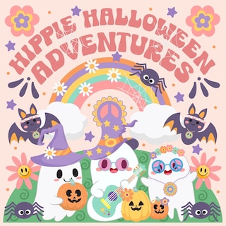 Hippie Halloween Adventures: Groovy Tales of Peace and Pumpkin Magic