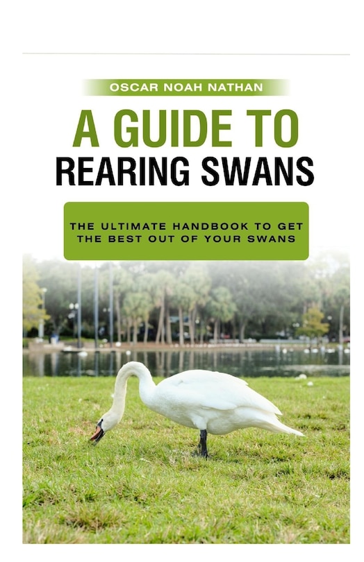 Couverture_A Guide to Rearing Swans