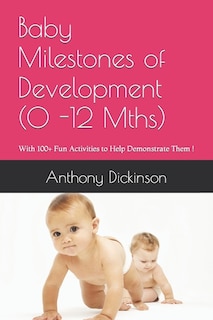 Front cover_Baby Milestones of Development (0 -12 Mths)