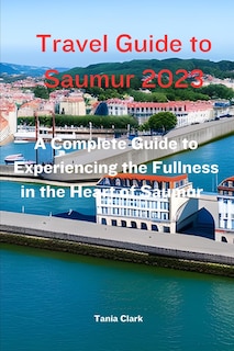 Front cover_Travel Guide to Saumur 2023