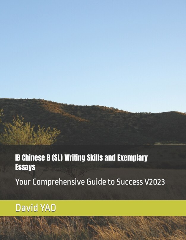 Front cover_IB Chinese B (SL) Writing Skills and Exemplary Essays