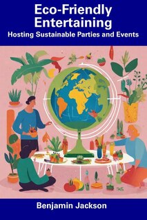 Front cover_Eco-Friendly Entertaining