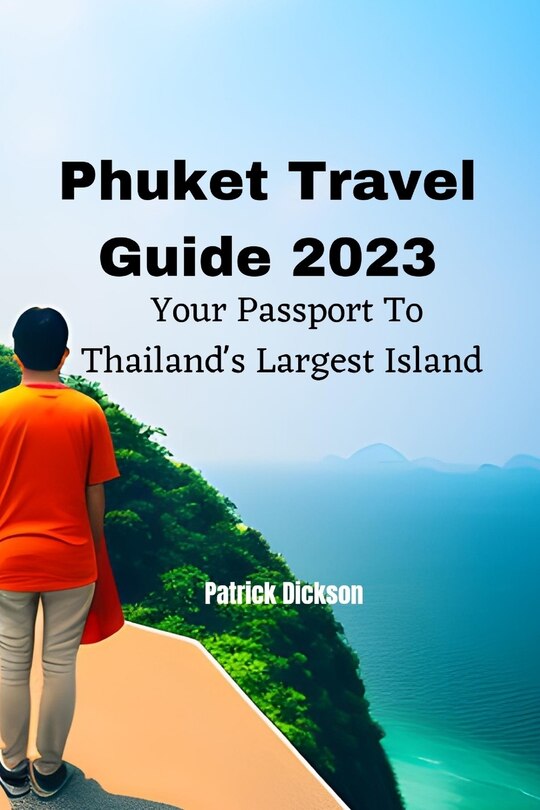 Front cover_Phuket Travel Guide 2023