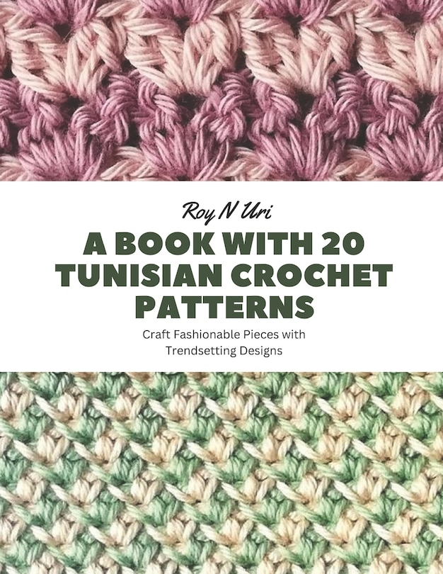 Front cover_A Book with 20 Tunisian Crochet Patterns