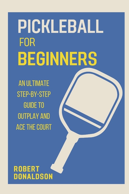 Front cover_Pickleball for Beginners