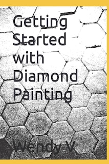 Couverture_Getting Started with Diamond Painting