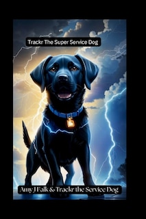 Trackr The Super Service Dog