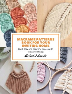Front cover_Macrame Patterns Book for Your Inviting Home