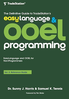 Front cover_The Definitive Guide to TradeStation's EasyLanguage & OOEL Programming