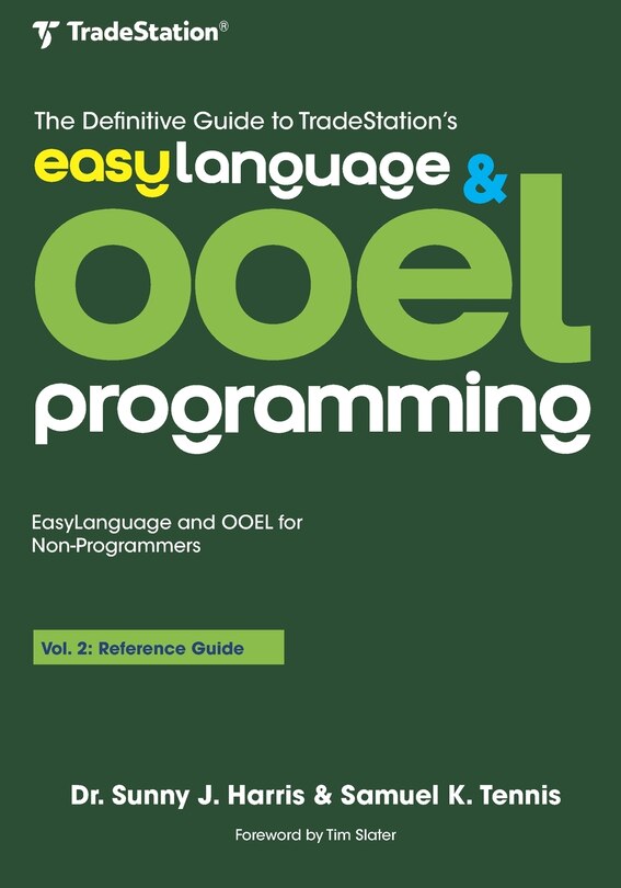 Front cover_The Definitive Guide to TradeStation's EasyLanguage & OOEL Programming