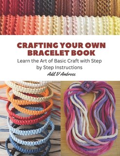 Front cover_Crafting Your Own Bracelet Book