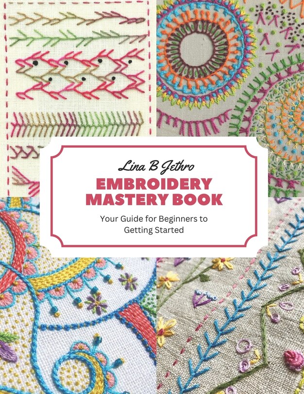 Couverture_Embroidery Mastery Book