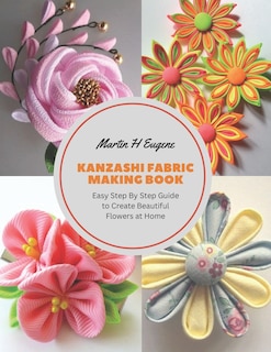 Couverture_Kanzashi Fabric Making Book