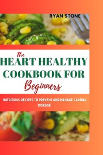Couverture_The Heart Healthy Cookbook for Beginners