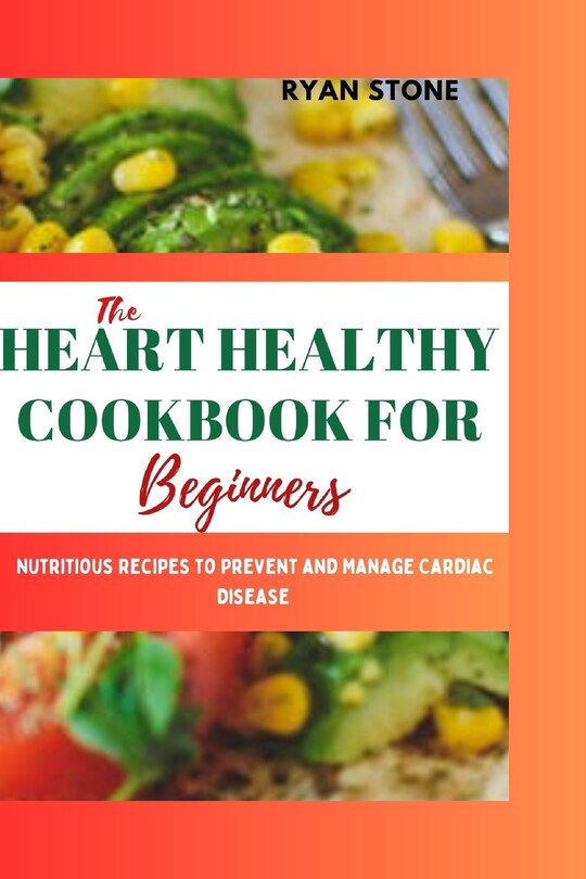Couverture_The Heart Healthy Cookbook for Beginners