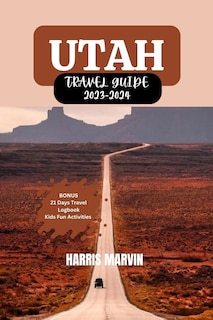 Couverture_Utah Travel Guide 2023-2024