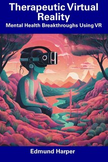 Front cover_Therapeutic Virtual Reality