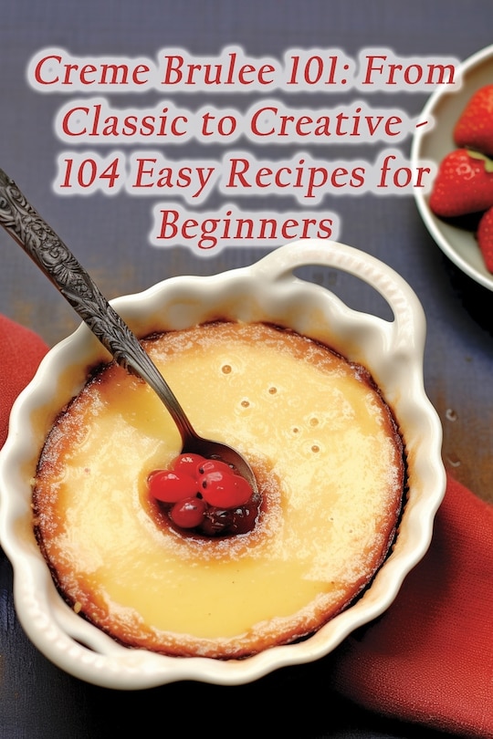 Front cover_Creme Brulee 101