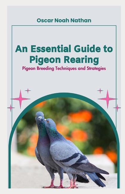 Couverture_An Essential Guide to Pigeon Rearing